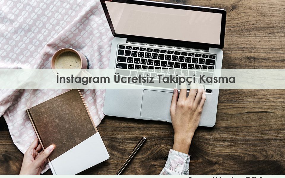 instagram ücretsiz takipçi kasma 2021